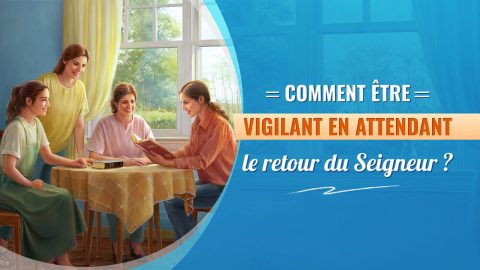 De quelle manière faut-il être vigilant et attendre le retour du Seigneur afin de se conformer à Sa volonté ?