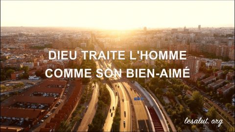 Dieu traite l'homme comme Son bien aimé Musique chrétienne