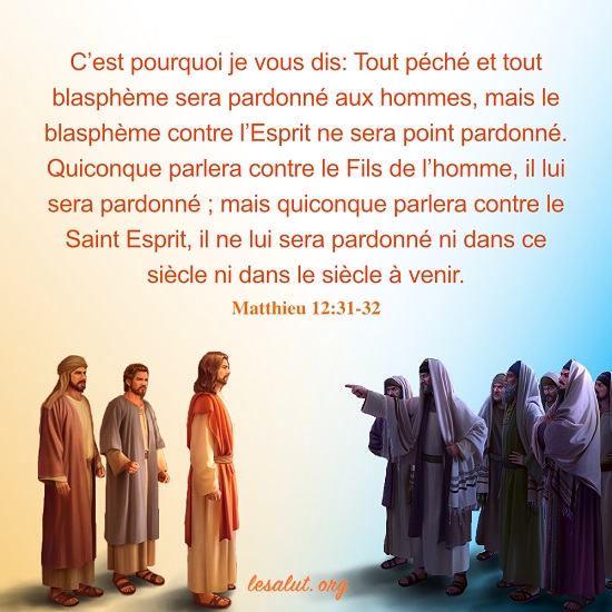 Jésus, Les pharisiens, versets bibliques en images, Matthieu 12:31-32