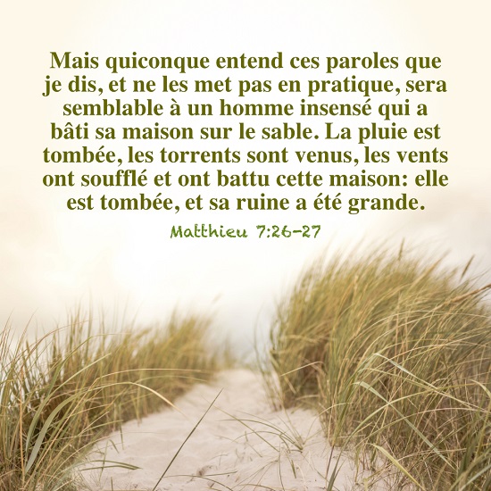 versets bibliques en images  Matthieu 7:26-27 