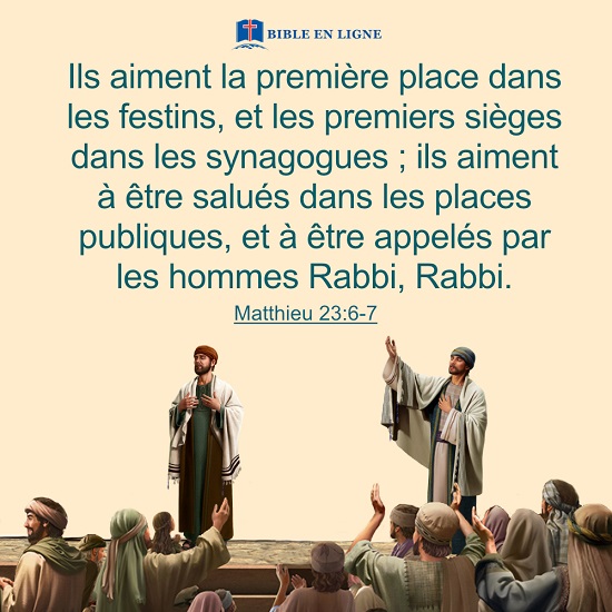 versets bibliques en images – Matthieu 23：6-7
