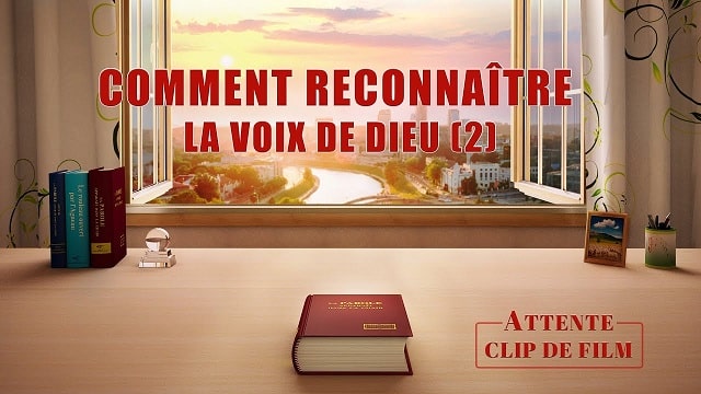 Comment reconnaître la voix de Dieu (2)