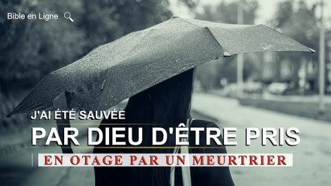 J'ai été sauvée par Dieu d'être pris en otage par un meurtrier