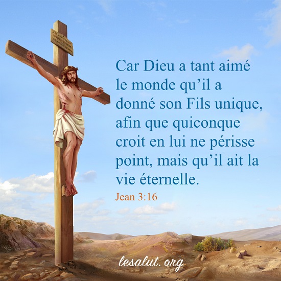 Jean 3:16 – La vie éternelle