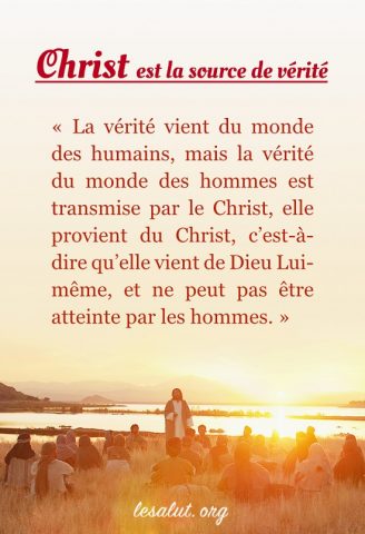 Christ est la source de vérité