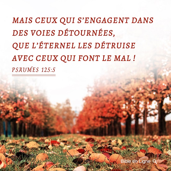 Évangile du jour – Dieu détruit ceux qui s’engagent dans des voies détournées