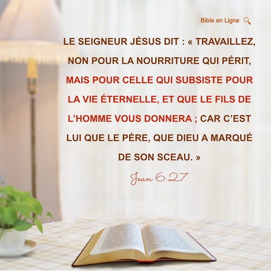 Évangile du jour – Travaillez pour la nourriture qui subsiste pour la vie éternelle