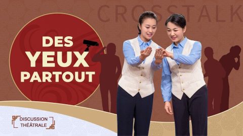 Meilleur spectacle chrétien en français - Des yeux partout (Discussion théâtrale)