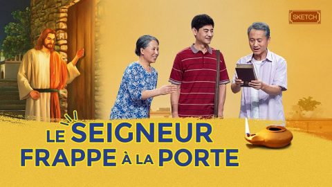 Vidéo chrétienne « Le Seigneur frappe à la porte » Avez-vous rencontré le retour de Jésus