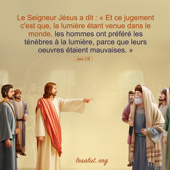 Évangile du jour – On verra la lumière en cherchant la vérité