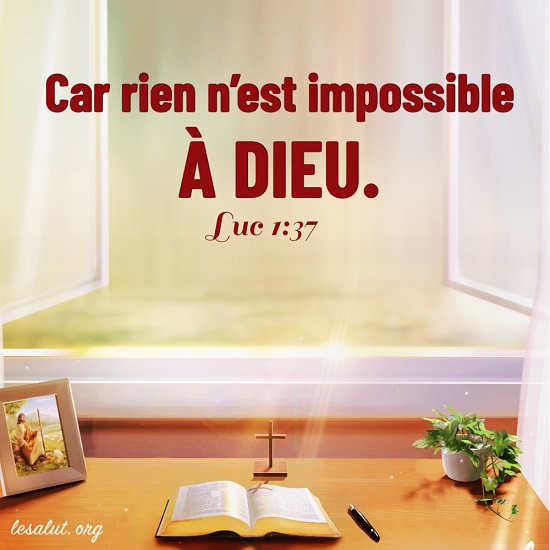 Évangile du jour – Rien n’est impossible à Dieu