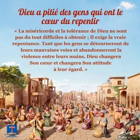 Dieu a pitié des gens qui ont le cœur du repentir