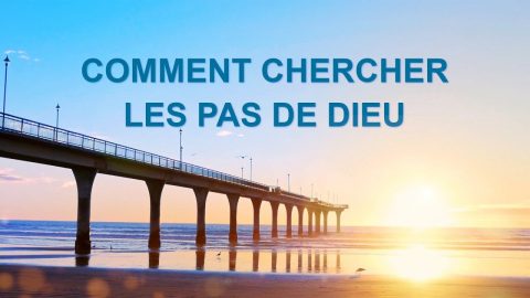 Le meilleur de la musique chrétienne « Comment chercher les pas de Dieu »