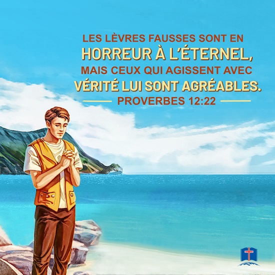 Texte du jour - Dieu aime les gens honnêtes