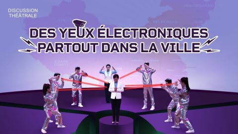 Vidéo chrétienne en français - Des yeux électroniques partout dans la ville (Discussion théâtrale)