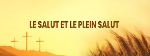 Le salut et le plein salut
