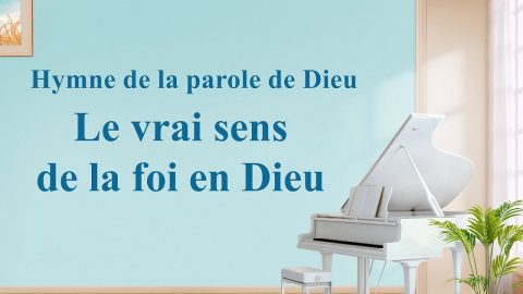 « Le vrai sens de la foi en Dieu » Le meilleur de la musique chrétienne
