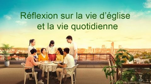 Réflexion sur la vie d’église et la vie quotidienne