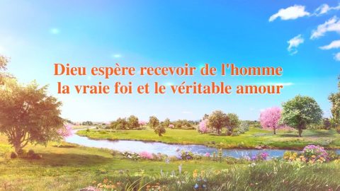 Musique chrétienne Dieu espère recevoir de l’homme la vraie foi et le véritable amour