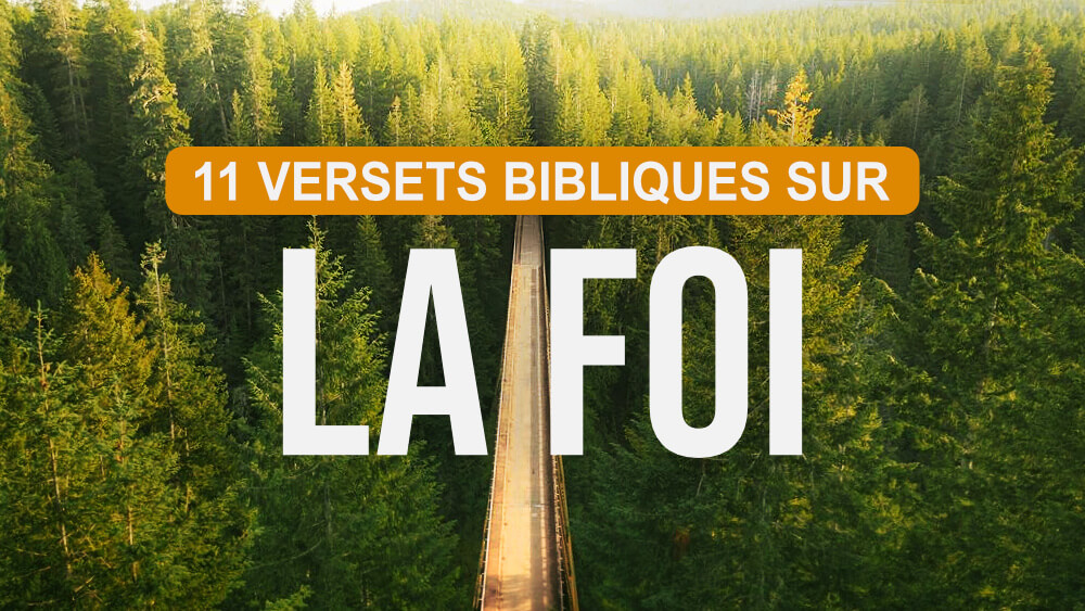 11 versets bibliques sur la foi