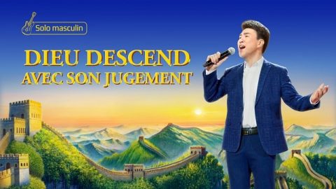 Adoration chrétienne - Dieu descend avec Son jugement