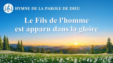 Musique chrétienne 2020 « Le Fils de l’homme est apparu dans la gloire »