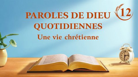 Parole de Dieu du jour | « Le mystère de l’incarnation (4) » | Extrait 12