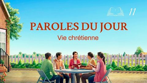 Paroles du jour | « La connaissance des trois étapes de l’œuvre de Dieu est la voie de la connaissance de Dieu » | Extrait 11