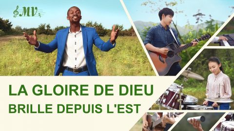 Musique chrétienne en français 2020 « La gloire de Dieu brille depuis l'Est »