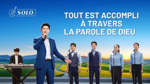 Musique chrétienne 2020 « Tout est accompli à travers la parole de Dieu »