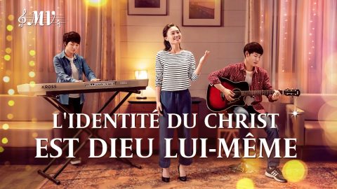 Musique chrétienne 2020 « L'identité du Christ est Dieu Lui-même »