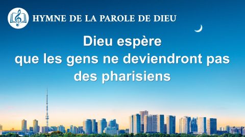 Musique chrétienne 2020 « Dieu espère que les gens ne deviendront pas des pharisiens »