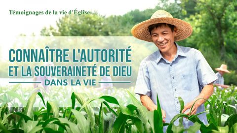 Témoignage chrétien 2020 « Connaître l'autorité et la souveraineté de Dieu dans la vie »