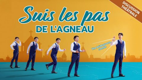 Spectacle chrétien en français — Suivre les pas de l'Agneau (Discussion théâtrale)
