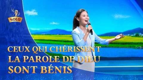 Musique chrétienne 2020 « Ceux qui chérissent la parole de Dieu sont bénis »