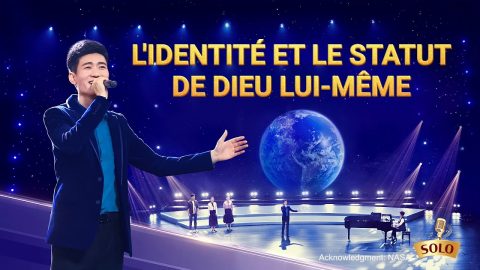 Musique chrétienne 2020 « L’identité et le statut de Dieu Lui-même »