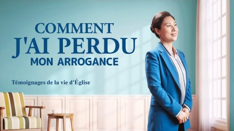 Témoignage chrétien 2020 « Comment j'ai perdu mon arrogance »