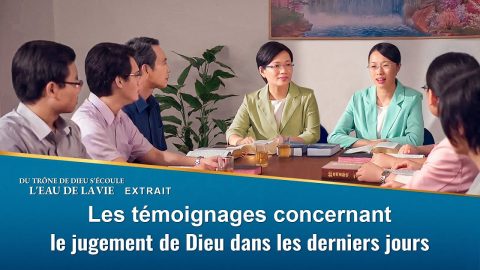 Film chrétien – Les témoignages concernant le jugement de Dieu dans les derniers jours (Extrait)